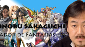 Hironobu Sakaguchi – Creador de Fantasias